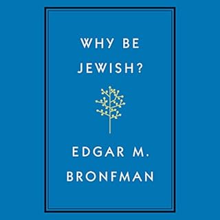 Why Be Jewish? Audiolibro Por Edgar Bronfman arte de portada