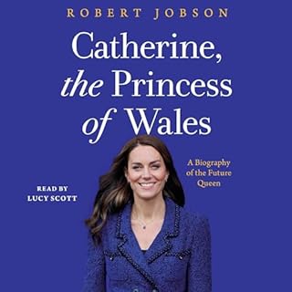 Catherine, the Princess of Wales Audiolibro Por Robert Jobson arte de portada