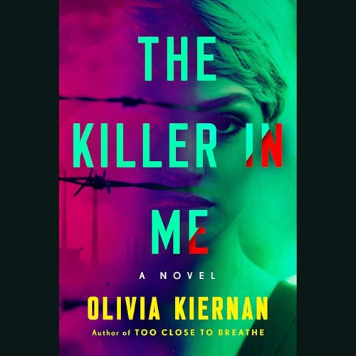 The Killer in Me Audiobook By Olivia Kiernan cover art