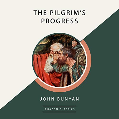 The Pilgrim's Progress (AmazonClassics Edition) cover art