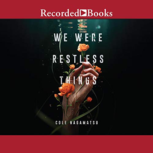 We Were Restless Things cover art