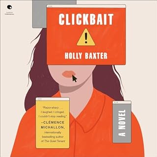 Clickbait Audiobook By Holly Baxter cover art