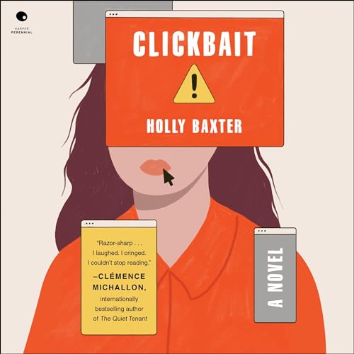 Clickbait Audiobook By Holly Baxter cover art