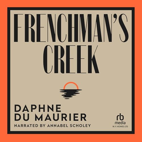 Frenchman's Creek Audiobook By Daphne Du Maurier cover art