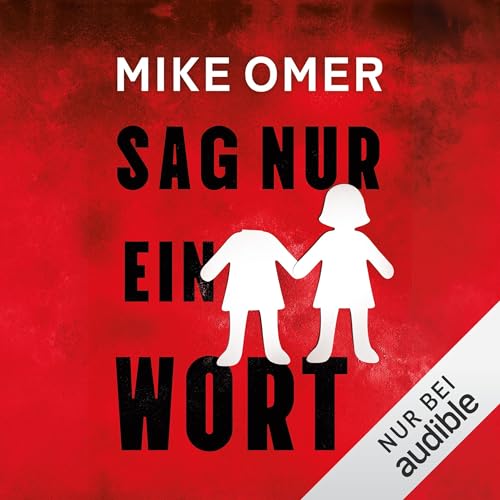 Sag nur ein Wort Audiolibro Por Mike Omer, Kerstin Fricke - Übersetzer arte de portada