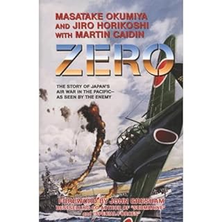 Zero, The Story of Japan's Air War in the Pacific—as Seen by the Enemy Audiobook By Masatake Okumiya, Jiro Horikoshi co