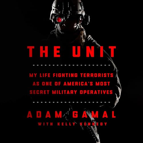 The Unit Audiobook By Adam Gamal, Kelly Kennedy cover art