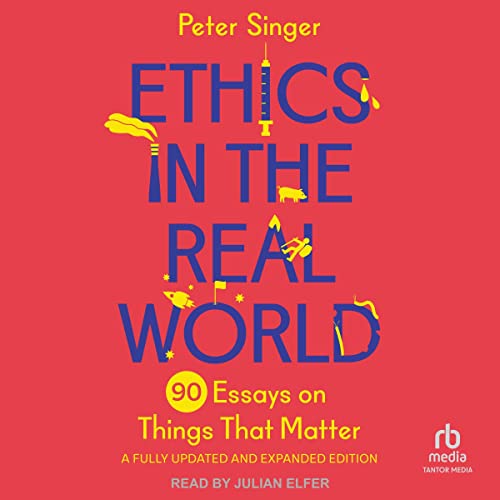 Ethics in the Real World (Revised Edition) Audiolibro Por Peter Singer arte de portada