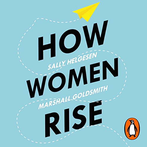 How Women Rise Audiolibro Por Sally Helgesen, Marshall Goldsmith arte de portada