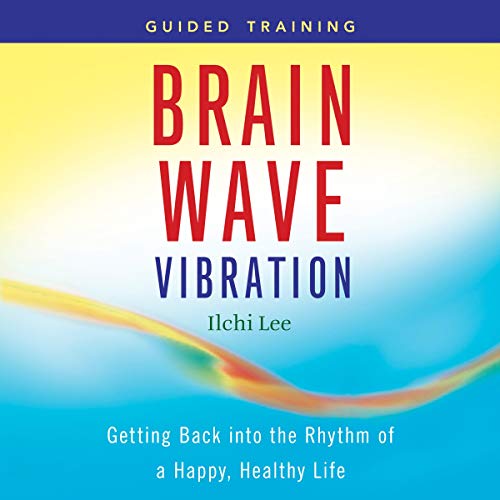 Brain Wave Vibration Guided Training Audiolibro Por Ilchi Lee arte de portada