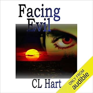 Facing Evil Audiolibro Por CL Hart arte de portada