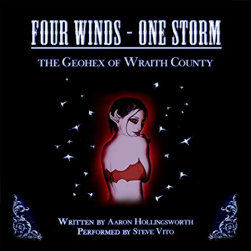 Four Winds - One Storm: The Geohex of Wraith County Audiolibro Por Aaron Hollingsworth arte de portada