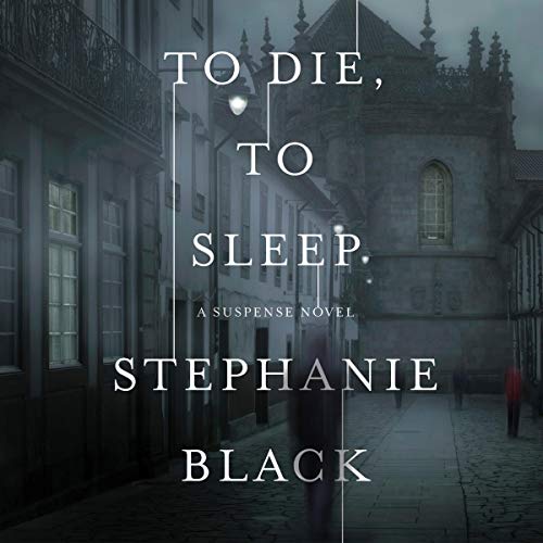 To Die, to Sleep Audiolivro Por Stephanie Black capa