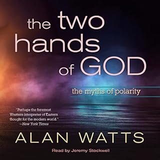 The Two Hands of God Audiolibro Por Alan Watts arte de portada