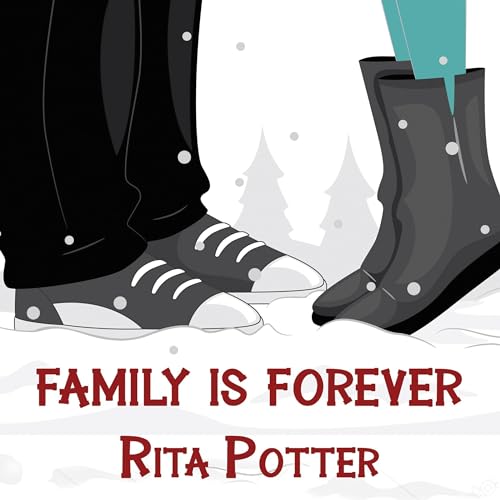 Family Is Forever Audiolibro Por Rita Potter arte de portada