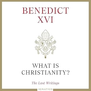 What Is Christianity? Audiobook By Pope Benedict XVI cover art