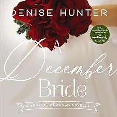 A December Bride Audiolibro Por Denise Hunter arte de portada