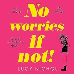 No Worries if Not! Titelbild