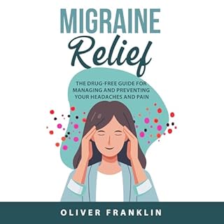 Migraine Relief Audiolibro Por Oliver Franklin arte de portada