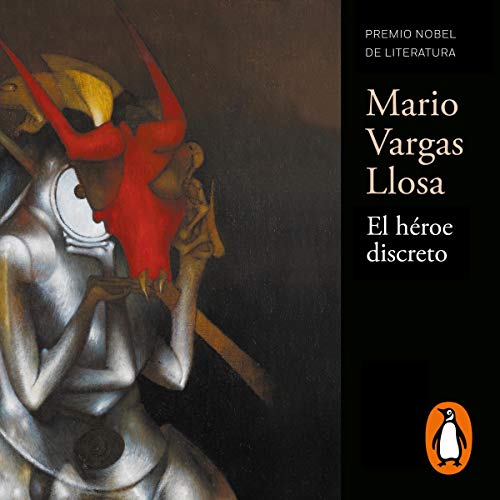 El héroe discreto [The Discreet Hero] Audiobook By Mario Vargas Llosa cover art