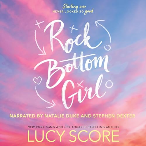 Rock Bottom Girl: A Small Town Romantic Comedy Audiolibro Por Lucy Score arte de portada