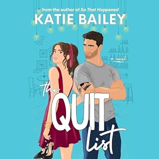 The Quit List Audiolibro Por Katie Bailey arte de portada