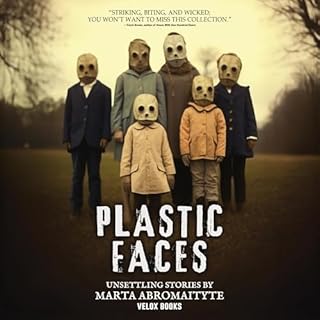 Plastic Faces Audiolibro Por Marta Abromaityte, Velox Books arte de portada