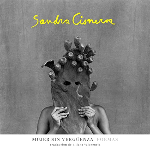 Mujer sin vergüenza [Woman Without Shame] Audiobook By Sandra Cisneros cover art