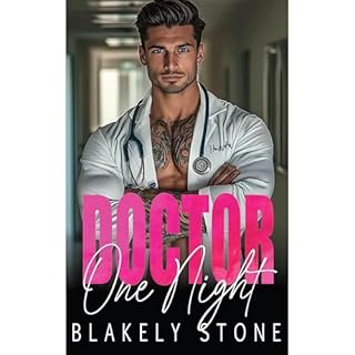 Doctor One Night Audiobook By Blakely Stone cover art