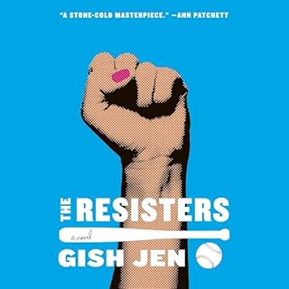 The Resisters Audiolibro Por Gish Jen arte de portada