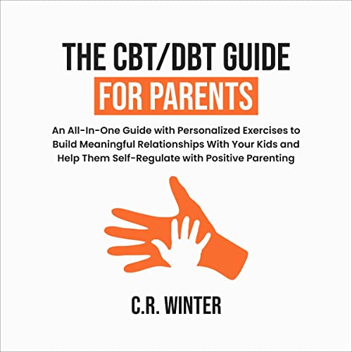 The CBT/DBT Guide for Parents cover art