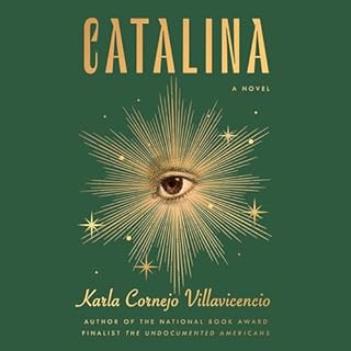 Catalina Audiobook By Karla Cornejo Villavicencio cover art