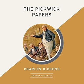 The Pickwick Papers (AmazonClassics Edition) Audiolibro Por Charles Dickens arte de portada