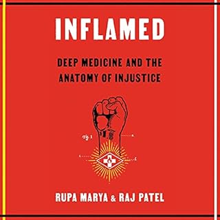 Inflamed Audiolibro Por Rupa Marya, Raj Patel arte de portada