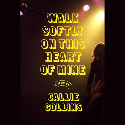 Walk Softly on This Heart of Mine Audiolivro Por Callie Collins capa