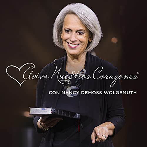 Aviva Nuestros Corazones Podcast By Nancy DeMoss Wolgemuth cover art