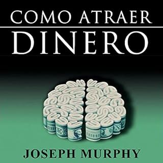 Como Atraer Dinero [How to Attract Money] Audiolibro Por Joseph Murphy arte de portada