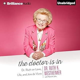 The Doctor Is In Audiolibro Por Dr. Ruth K. Westheimer, Pierre A. Lehu arte de portada