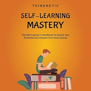 Self-Learning Mastery Audiobook By Thinknetic cover art