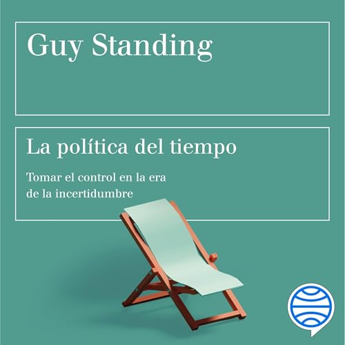 Diseño de la portada del título La política del tiempo