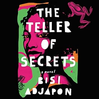 The Teller of Secrets Audiobook By Bisi Adjapon cover art