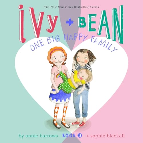 Ivy & Bean One Big Happy Family (Book 11) cover art