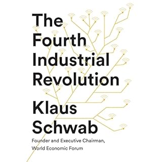 The Fourth Industrial Revolution Audiobook By Klaus Schwab cover art