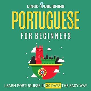 Portuguese for Beginners Audiobook By Lingo Publishing cover art