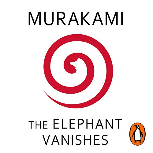 The Elephant Vanishes Audiolibro Por Haruki Murakami arte de portada