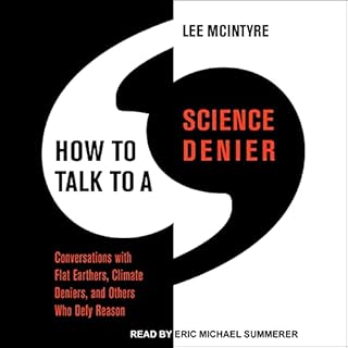 How to Talk to a Science Denier Audiolibro Por Lee McIntyre arte de portada