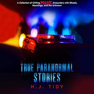 True Paranormal Stories Audiobook By H.J. Tidy cover art