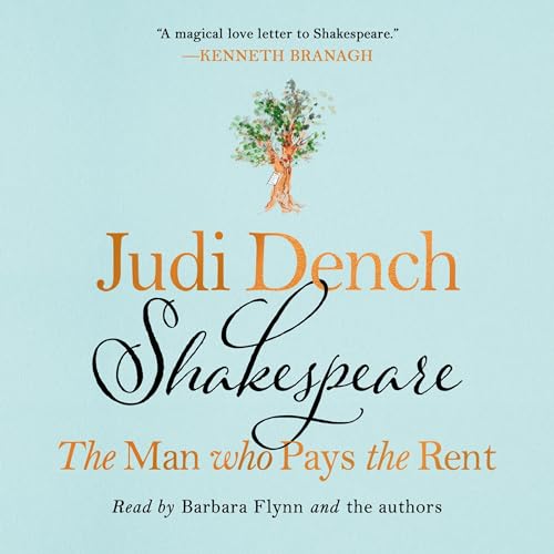 Shakespeare: The Man Who Pays the Rent Audiobook By Judi Dench, Brendan O'Hea cover art