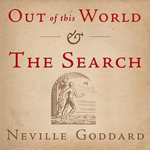 Out of This World & The Search Audiolibro Por Neville Goddard, The Neville Collection arte de portada