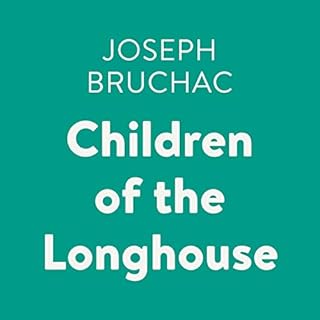 Children of the Longhouse Audiobook By Joseph Bruchac cover art